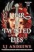 Heir of Twisted Lies by L.J. Andrews