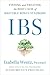 IBS: Finding and Treating the Root Cause of Irritable Bowel Syndrome