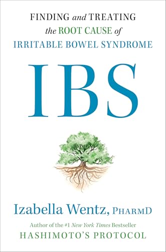 IBS: Finding and Treating the Root Cause of Irritable Bowel Syndrome (Hardcover)