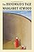 The Handmaid's Tale by Margaret Atwood