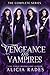 Vengeance and Vampires: The Complete Series