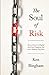 The Soul of Risk: How a Car...
