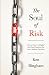 The Soul of Risk by Ken Bingham