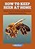 HOW TO KEEP BEES AT HOME: S...