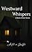 Westward Whispers