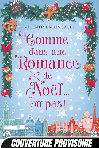 Comme dans une romance de Noël... ou pas ! (Paperback)