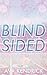 Blindsided
