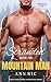 Stranded with the Mountain Man - A Short, Steamy Instalove Mo... by Ann Ric