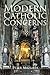 Modern Catholic Concerns
