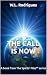 The Call is Now (The Spirit...