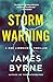 Storm Warning by James  Byrne