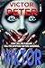 VIKTOR: A Chilling Descent into Madness, Mastery, and Murder (JAKE)