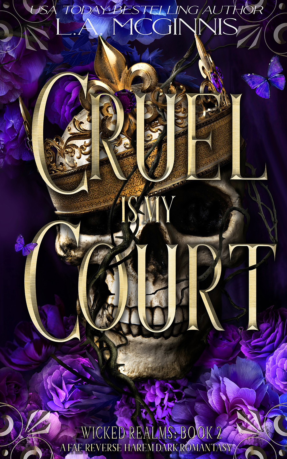 Cruel Is My Court (Wicked Realms #2)