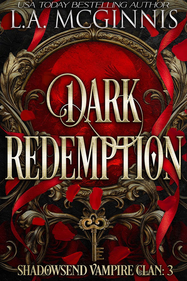Dark Redemption (Shadowsend Vampire Clan, #3)