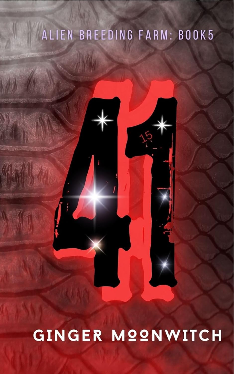 41 (Alien Breeding Farm #5)