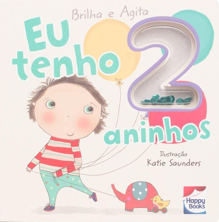 Brilha e Agita. Eu Tenho 2 Aninhos