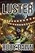 Luster by Ruby Dawn