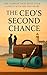 The CEO's Second Chance: A ...