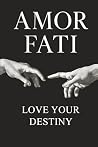 Amor Fati: Love y...