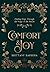 Comfort & Joy: Finding Hope...