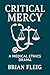 Critical Mercy by Brian Fleig