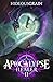 Apocalypse Healer 2: A LitRPG Adventure