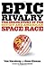 Epic Rivalry: The Inside St...