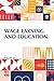 Wage Earning And Education by Rufus Rolla Lutz