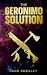 The Geronimo Solution