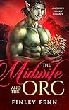 The Midwife and the Orc by Finley Fenn The Midwife and the Orc by Finley Fenn
