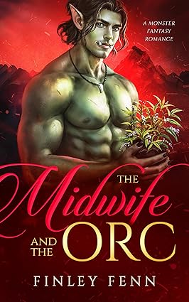 The Midwife and the Orc (Orc Sworn, #5)