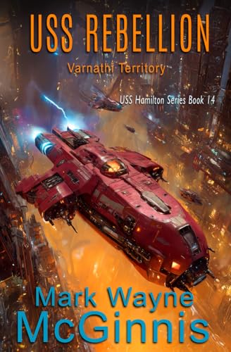 USS Rebellion: Varnathi Territory (USS Hamilton)