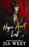 Hope Ain't Lost: ...