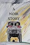 A Noir Story