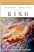 SWEET WALKS WITH THE KING by Christopher Baugh