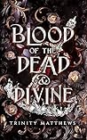 Book cover for Blood of the Dead & Divine (Daughter of the Gods, #3)