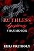 Ruthless Desires Vol. 1 (Ruthless Desires #1-3)