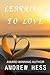 Learning to Love