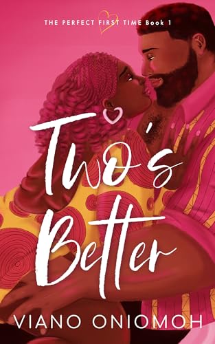 Two's Better (The Perfect First Time Book 1)