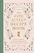 The Jane Austen Recipe Book: Picnics, Feasts and Afternoon Teas Inspired by Jane Austen
