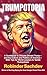 TRUMPOTOPIA: A Guidebook to...