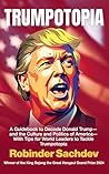 TRUMPOTOPIA: A Gu...
