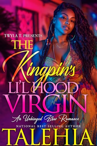 The Kingpin's Lil Hood Virgin: An Unhinged BBW Romance Standalone (Kindle Edition)