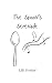 The Spoon's Serenade by Lily Foster