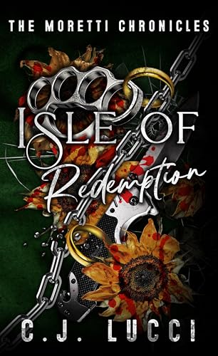 Isle of Redemption (The Moretti Chronicles #4)