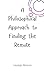 A Philosophical Approach to...