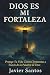 DIOS ES MI FORTALEZA: Prote...