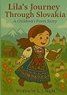 Lila's Journey Through Slovakia: A Children's Poem Story