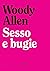 Sesso e bugie (Italian Edition)