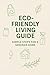 Eco-Friendly Living Guide by Miguel Jesus